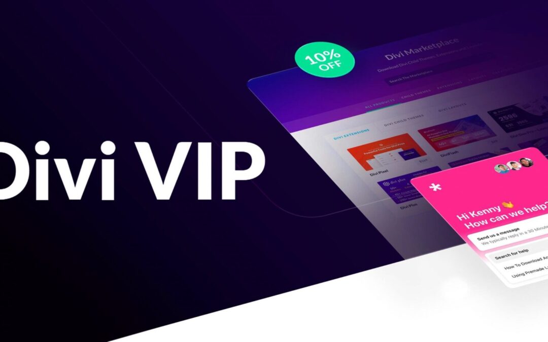 Divi VIP: Faster Support and Exclusive Benefits for Divi Users